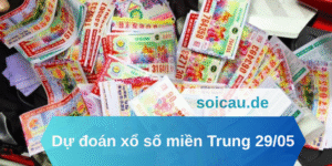 Dự đoán xổ số miền Trung 29/05