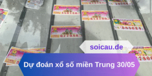 Dự đoán xổ số miền Trung 30/05