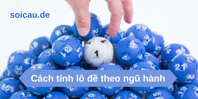 Cách tính lô đề theo ngũ hành