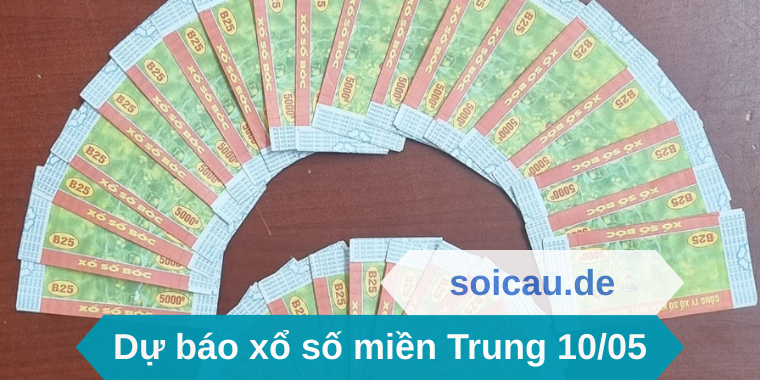 Dự báo xổ số miền Trung 10_05