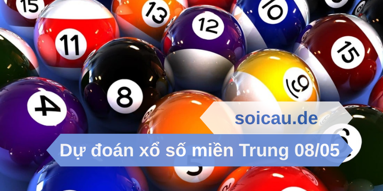 Dự đoán xổ số miền Trung 08/05