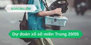 Dự đoán xổ số miền Trung 20/05