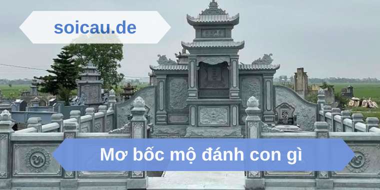 Mơ bốc mộ đánh con gì