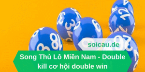 Song Thủ Lô Miền Nam