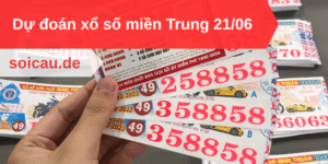 Dự đoán xổ số miền Trung 21/06