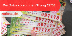 Dự đoán xổ số miền Trung 22/06