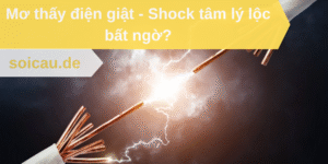 Mơ thấy điện giật
