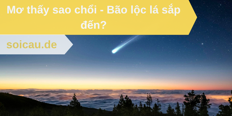 Mơ thấy sao chổi
