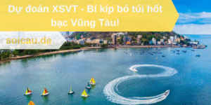 Dự đoán XSVT