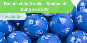 Dàn đề chão 3 miền