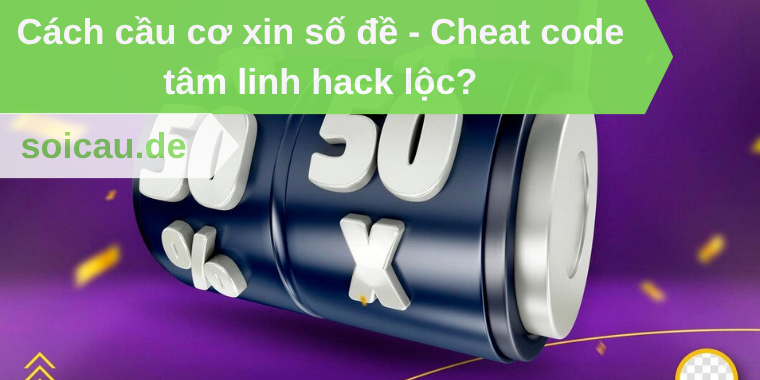 Cách cầu cơ xin số đề