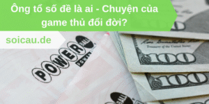Ông tổ số đề là ai