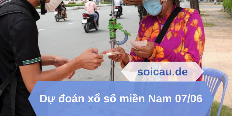 Dự đoán xổ số miền Nam 07/06
