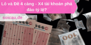 Lô và Đề 4 càng