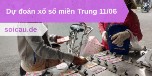 Dự đoán xổ số miền Trung 11/06