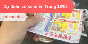 Dự đoán xổ số miền Trung 12/06