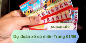 Dự đoán xổ số miền Trung 01/06