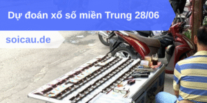 Dự đoán xổ số miền Trung 28/06