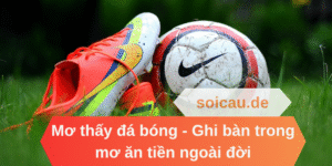 Mơ thấy đá bóng