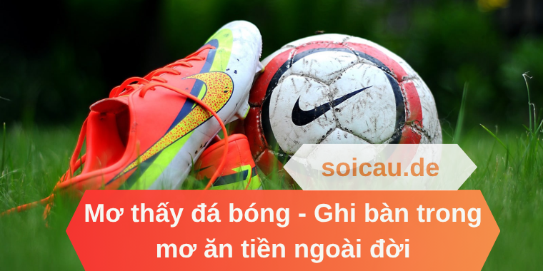 Mơ thấy đá bóng