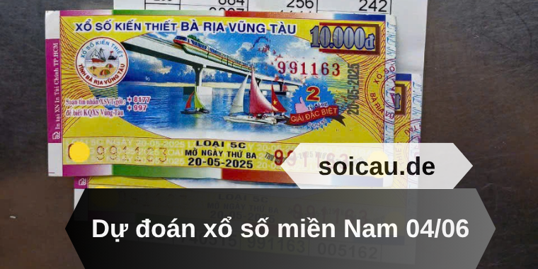 Dự đoán xổ số miền Nam 04/06