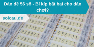 Dàn đề 56 số