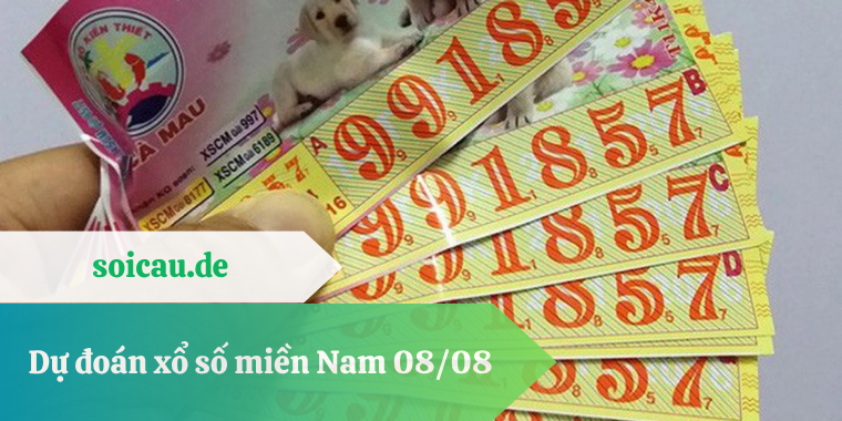 Dự đoán xổ số miền Nam 08/08